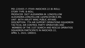 US Air Force TACPs and Greek SAR team train during INIOCHOS 22 (b-roll)