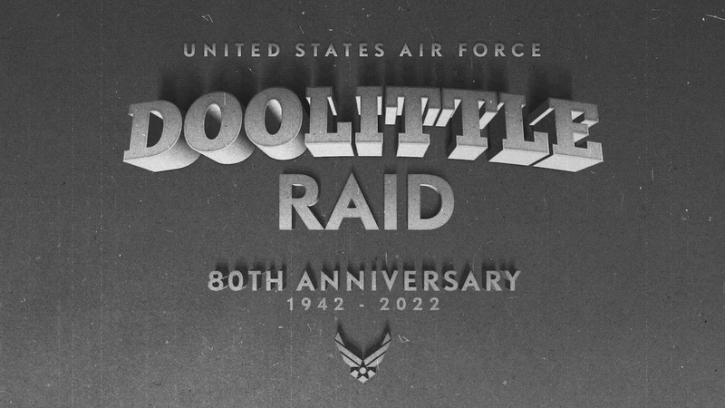 Doolittle Raid 80th Anniversary