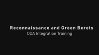 Force reconnaissance and Green Beret integration training