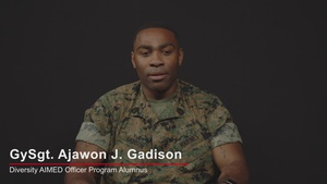 Diversity AIMED Officer Program Testimonial | GySgt. Ajawon J. Gadison