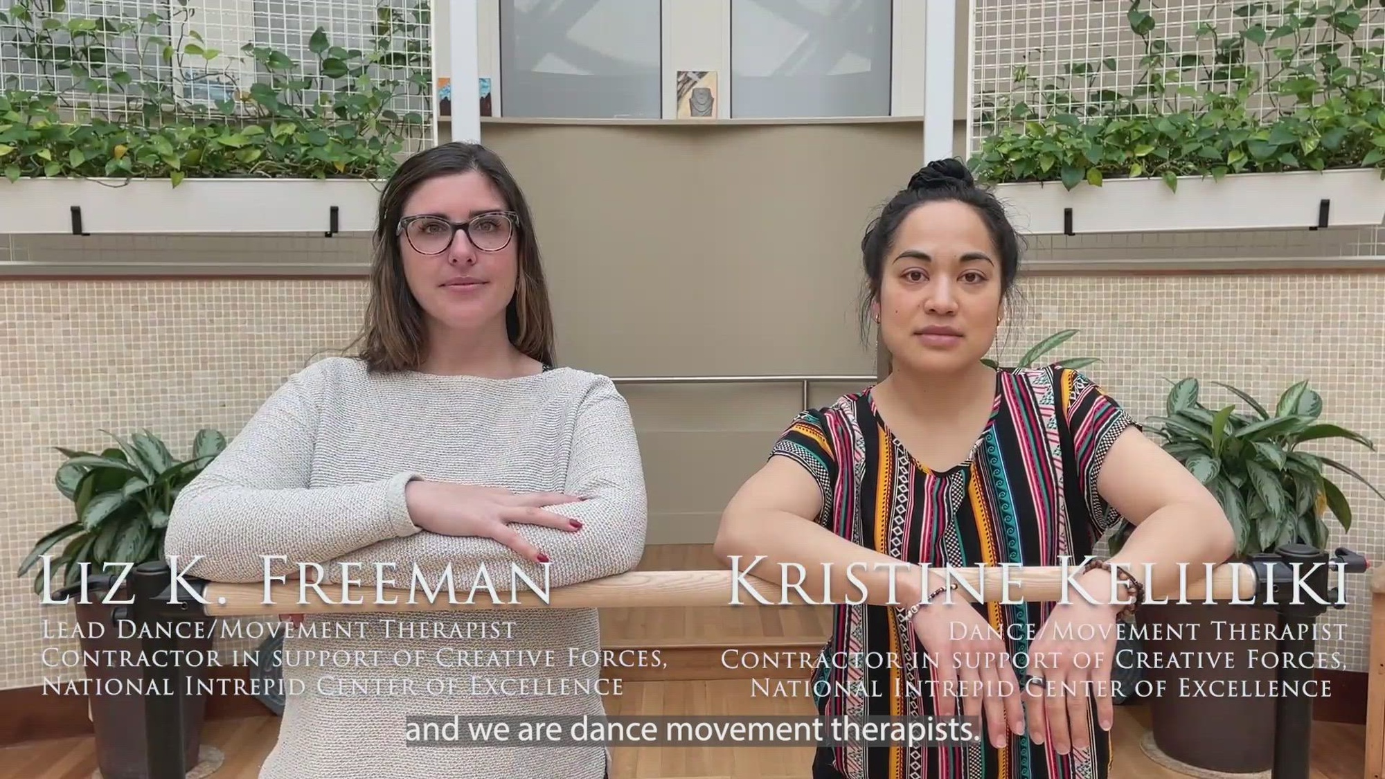 Liz Freeman, lead dance/movement therapist; and Kristine Keliiki, dance/movement therapist at the National Intrepid Center of Excellence (NICoE), discuss the many ways they use dance movement therapy (DMT) to help patients at the NICoE. DMT is the psychotherapeutic use of movement to promote emotional, social, cognitive, and physical parts of a person in order to improve health and well-being. This brings the body into the treatment process to address behavioral health and rehabilitative goals. Freeman and Keliiki also discuss the history of DMT, citing its birth through a dance for communication program in the Federal Psychiatric Hospital St.