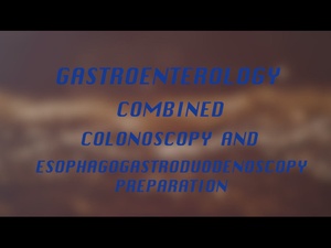 NMRTC San Diego personnel instruct on how to prepare for a Combined Esophagogascopolgy and  Colonoscopy procedure.