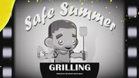 Summer Safety Campaign: Grilling Safety