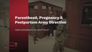 Parenthood, Pregnancy and Postpartum Army Directive Interview