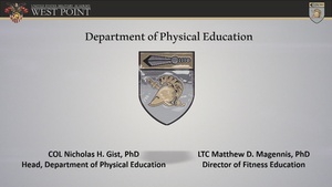 Col. Nick Gist, Director of Physical Education with the U.S. Army Military Academy, discusses how Holistic Health and Fitness is being taught to Cadets