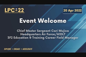 LPC-22 20 Apr Event Welcome, Chef Master Sergeant Cari Mujica
