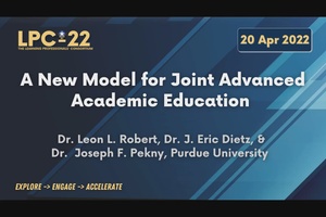 LPC-22 A New Model for Joint Advanced Academic Education