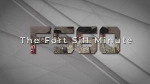 Fort Sill Minute Episode 17