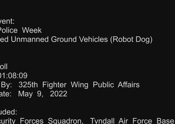 National Police Week, Quad-legged Unmanned Ground Vehicles (Robot Dog)