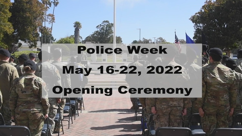 Police Week Opening Ceremony- May 16, 2022