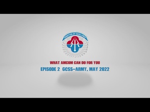 What AMCOM Can Do For You — Episode 2: Global Combat Support System-Army