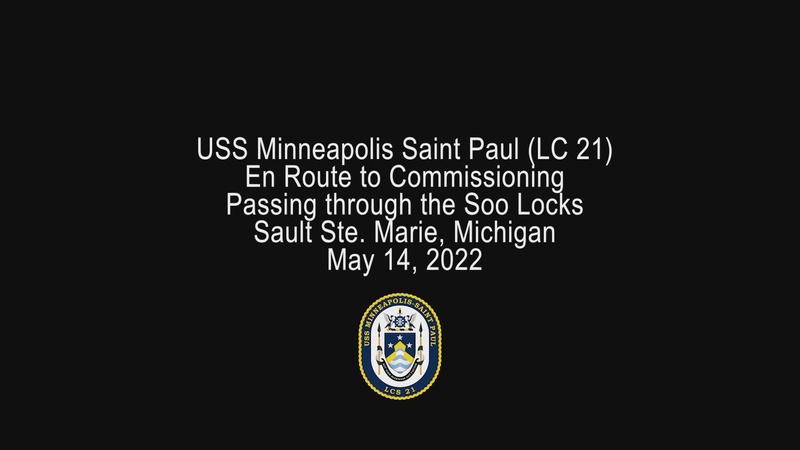 USS Minneapolis-St Paul (LCS 21) Soo Locks Transit Time-lapse