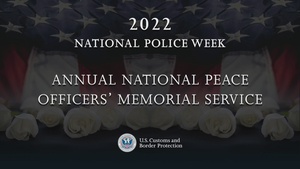 2022 National Peace Officers’ Memorial Service Photo / Music Video Montage