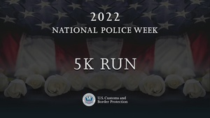 2022 National Police Week 5K Run