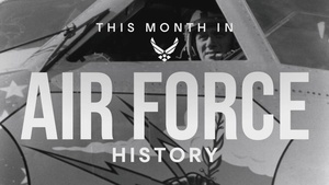 This Month Air Force History Global Flight