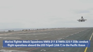 VMFA-211 & VMFA-225 F-35Bs conduct flight operations USS Tripoli