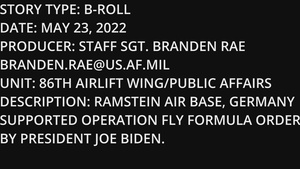 Operation Fly Formula B-Roll - 23 May 2022