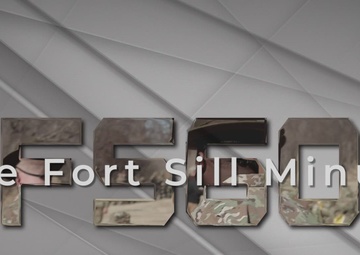 Fort Sill Minute Episode 19
