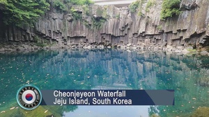 AFN Sights and Sounds Korea - Cheonjeyeon Waterfall