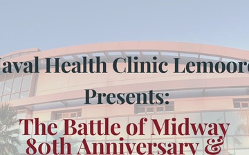 Naval Health Clinic Lemoore Commemorates 80th Anniversary of the Battle of Midway