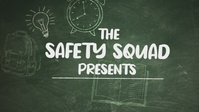 The Safety Squad Presents: Summer Safety