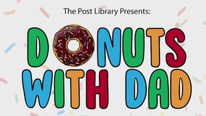 Donuts with Dad at Yuma Proving Ground's post library