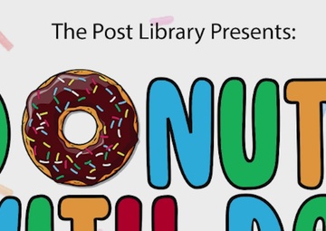 Donuts with Dad at Yuma Proving Ground's post library