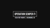 Operation Semper Fi: Tech for Troops