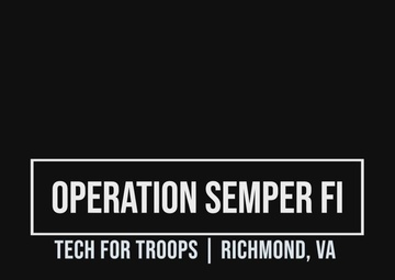 Operation Semper Fi: Tech for Troops