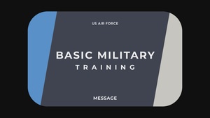 Message To Families of Basic Military Training Graduates (From CSAF and CMSAF Spouses)