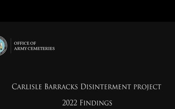 Carlisle Barracks Disinterment Project Findings 2022