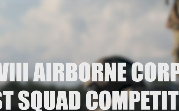 XVIII Airborne Corps Best Squad Competition Day One