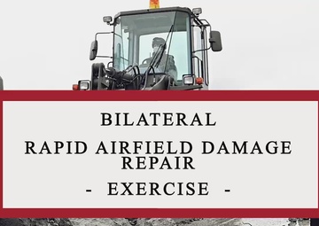 Bilateral Rapid Airfield Damage Repair (RADR) Exercise