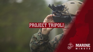Marine Minute: Project Tripoli