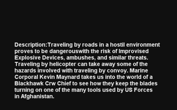 Blackhawk Crew Chief - Long story