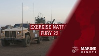 Marine Minute: Exercise Native Fury 22