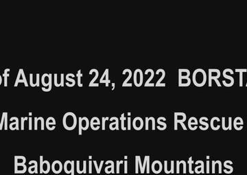 B-Roll: Air and Marine Operations and U.S. Border Patrol execute a rescue in the Baboquivari Mountains