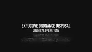 EOD Chemical Operations Training