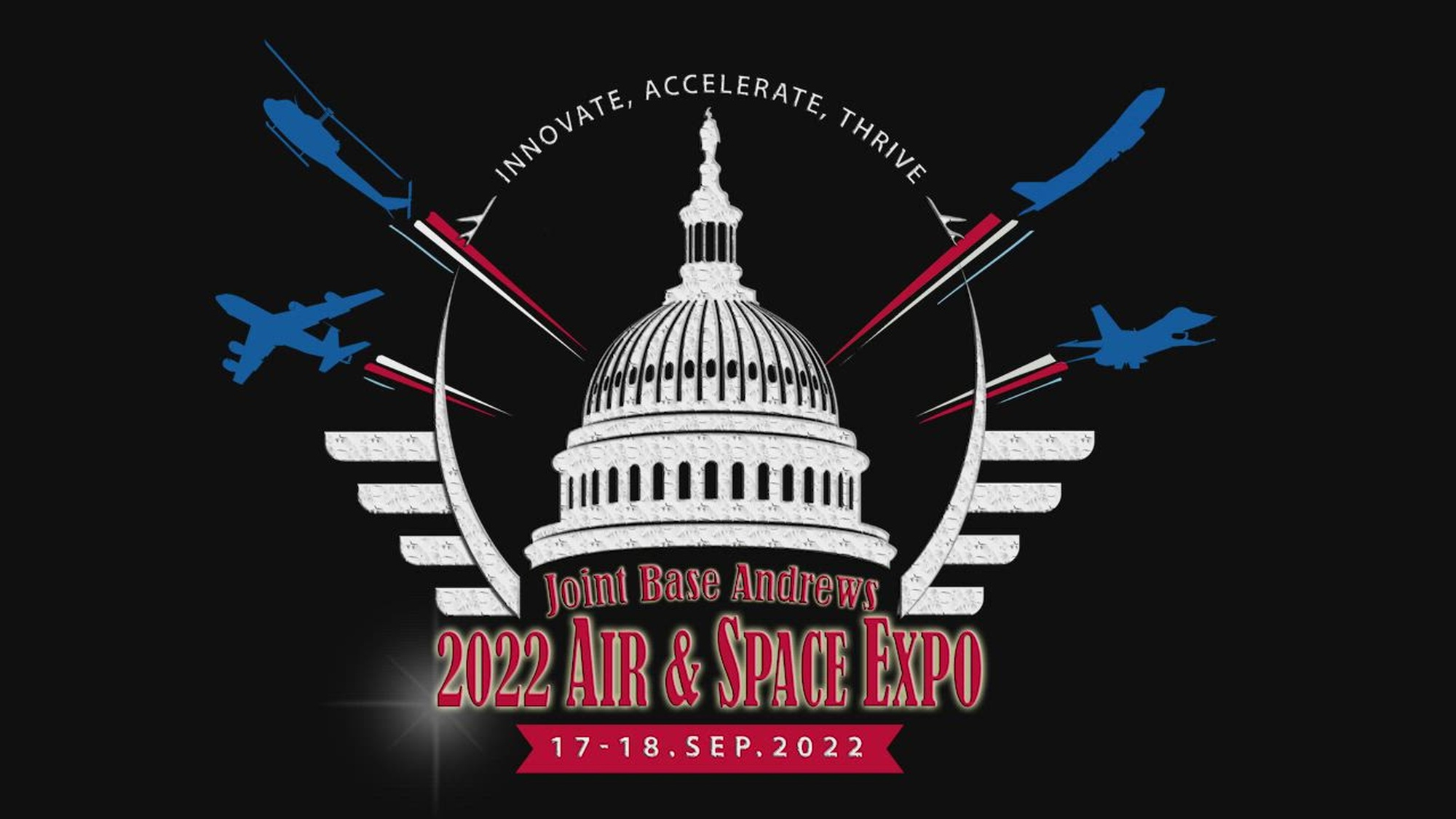Join us September 17th and 18th for the 2022 Air & Space Expo at Joint Base Andrews!