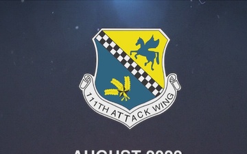 111th Attack Wing August 2022 Spotlight