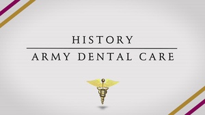 Army Dental Services - History