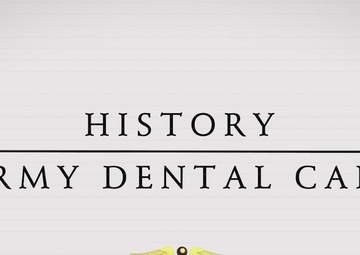 Army Dental Services - History