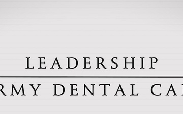 Army Dental Services - Leadership