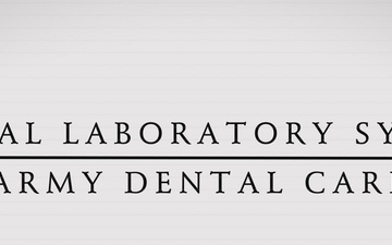 Army Dental Services - Laboratory Services