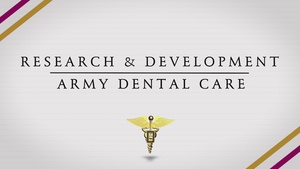 Army Dental Services - Research and Development