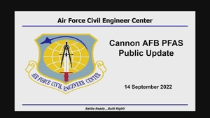Q3 2022 Air Force Civil Engineer Center Public Community PFAS Recorded Update for Cannon Air Force Base