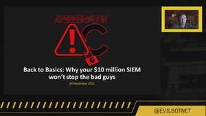 Back to Basics. Why your $10 million SIEM wont' stop the bad guys.