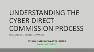 Understanding the Cyber Direct Commission Process (CDCP)