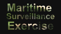 Maritime Surveillance Exercise