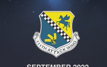 111th Attack Wing September 2022 Spotlight